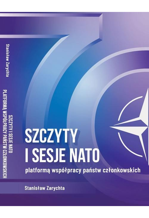 Szczyty i sesje NATO platformą współpracy państw członkowskich