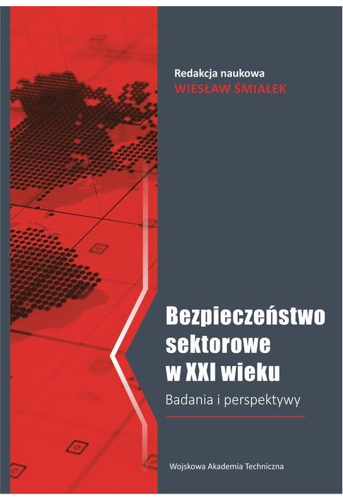 Bezpieczeństwo sektorowe w XXI wieku