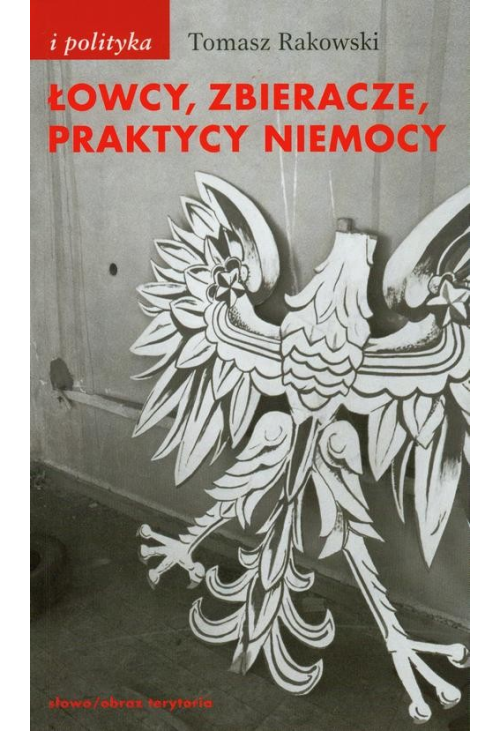 Łowcy zbieracze praktycy niemocy