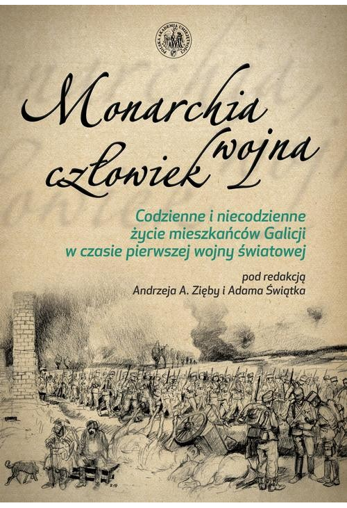 Monarchia, wojna, człowiek