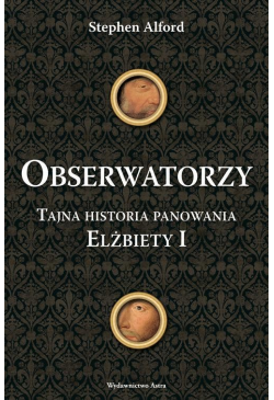 Obserwatorzy. Tajni agenci...