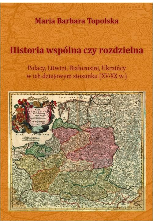 Historia wspólna czy rozdzielna