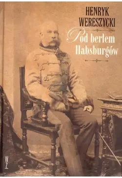 Pod berłem Habsburgów