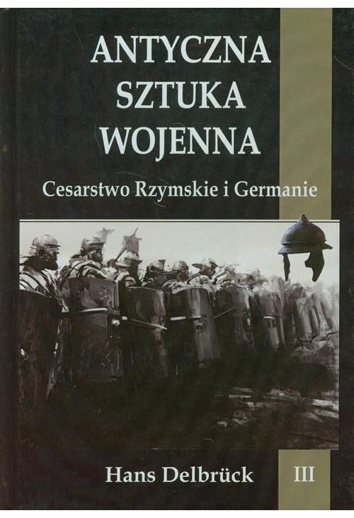 Antyczna sztuka wojenna Tom 3