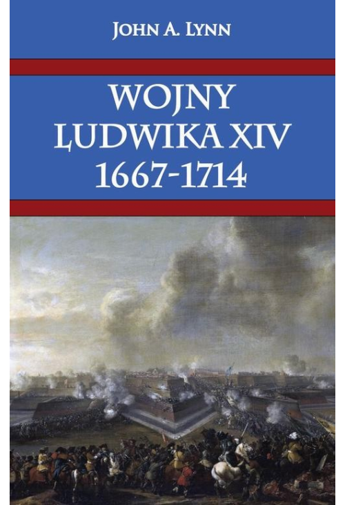 Wojny Ludwika XIV 1667-1714