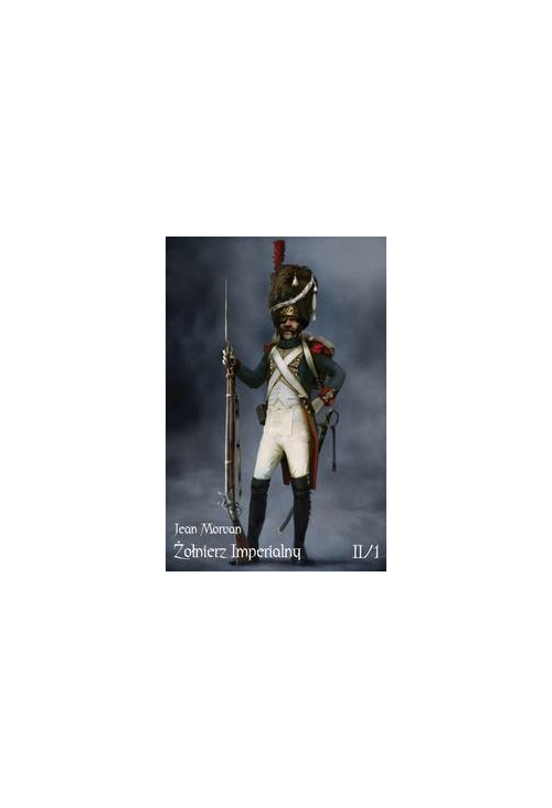 Żołnierz Imperialny Tom II