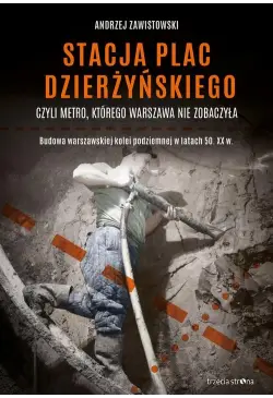 Stacja plac Dzierżyńskiego,...