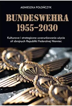 Bundeswehra 1955–2030....