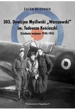 303. Dywizjon Myśliwski...