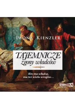 Tajemnicze zgony władców