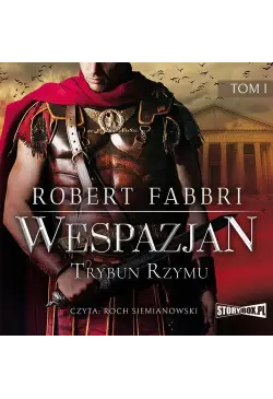 Wespazjan. Tom I. Trybun Rzymu