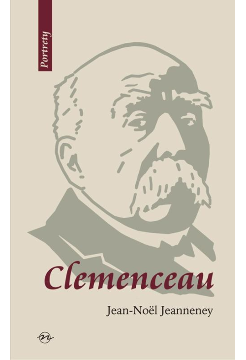 Clemenceau Wizjoner znad Sekwany