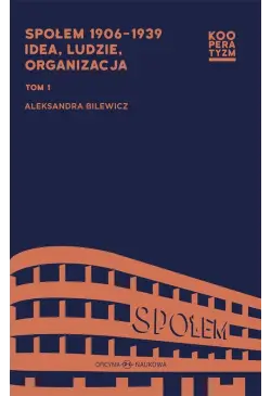 Społem 1906-1939 idea...
