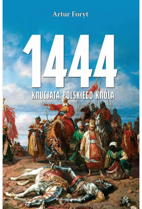 1444 Krucjata polskiego króla