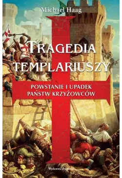 Tragedia Templariuszy