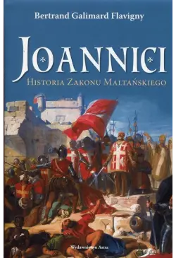 Joannici Historia Zakonu...