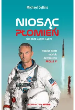 Niosąc płomień. Podróże...