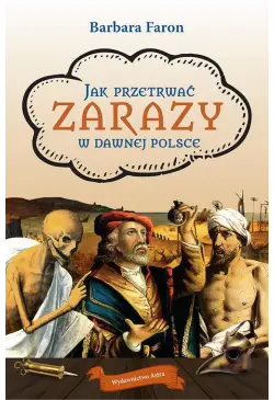 Jak przetrwać zarazy w...