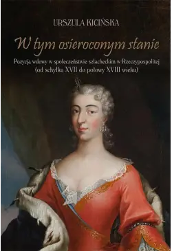 W tym osieroconym stanie....