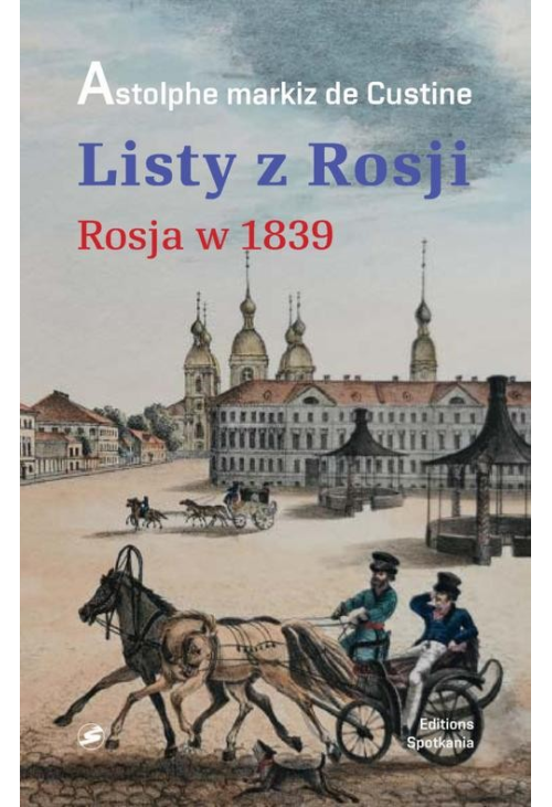 Listy z Rosji. Rosja w 1839 roku