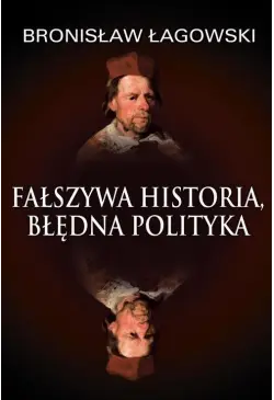 Fałszywa historia, błędna...