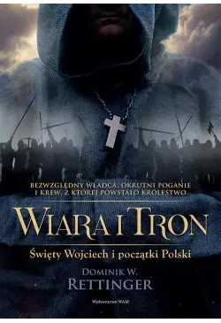 Wiara i tron. Święty...