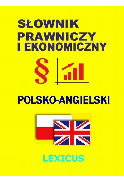 Słownik prawniczy i ekonomiczny polsko-angielski