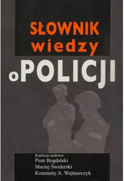 Słownik wiedzy o Policji