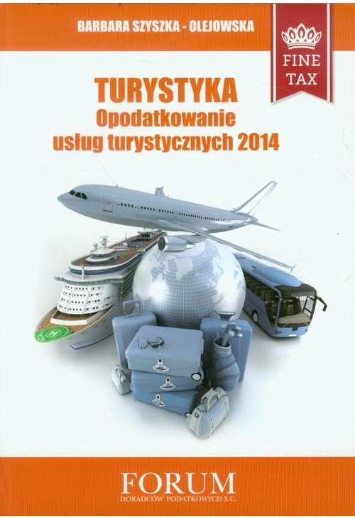 Turystyka Opodatkowanie usług turystycznych 2014