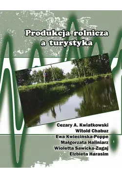 Produkcja rolnicza a turystyka