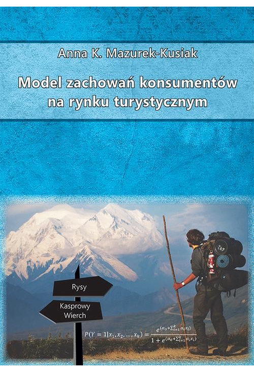 Model zachowań konsumentów na rynku turystycznym