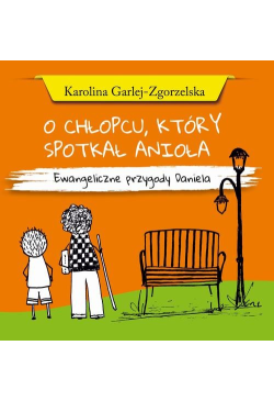 O CHŁOPCU, KTÓRY SPOTKAŁ...