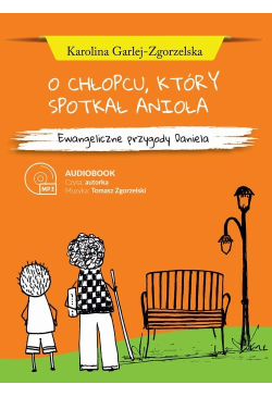 O CHŁOPCU, KTÓRY SPOTKAŁ...