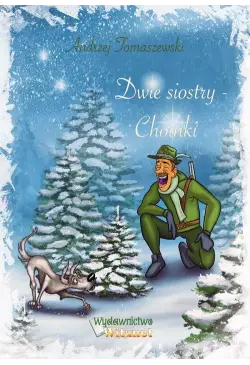 Dwie siostry – choinki