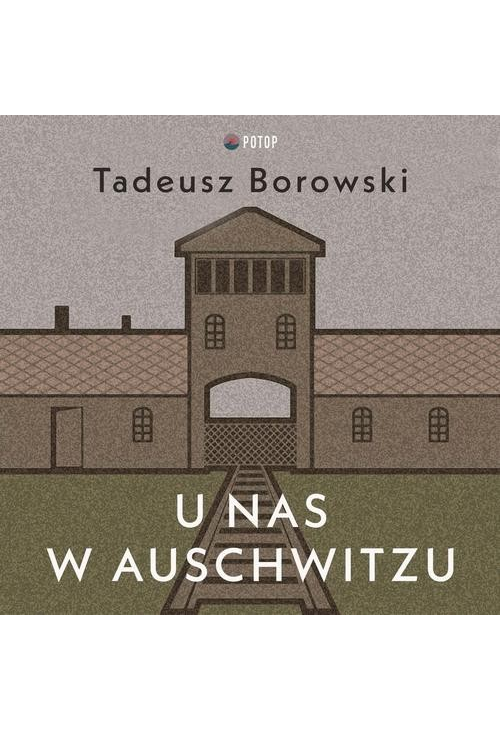 U nas w Auschwitzu