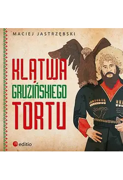 Klątwa gruzińskiego tortu
