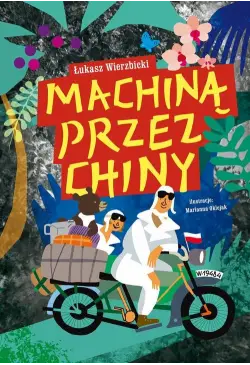 Machiną przez Chiny