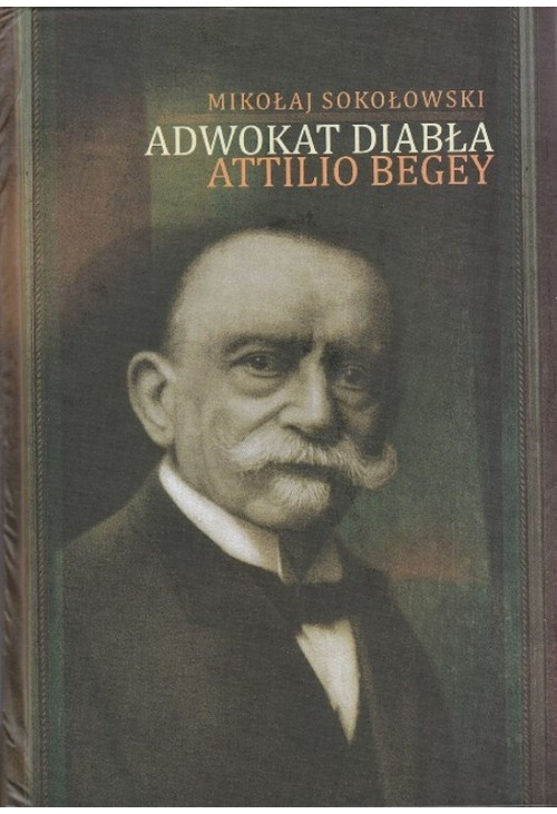 Adwokat diabła Attilio Begey