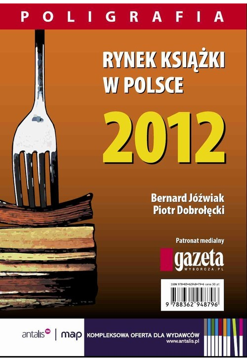Rynek książki w Polsce 2012. Poligrafia