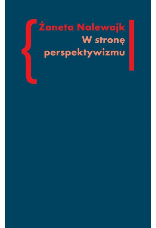 W stronę perspektywizmu