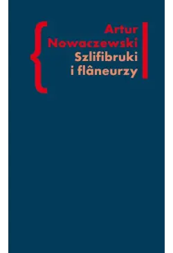 Szlifibruki i flaneurzy