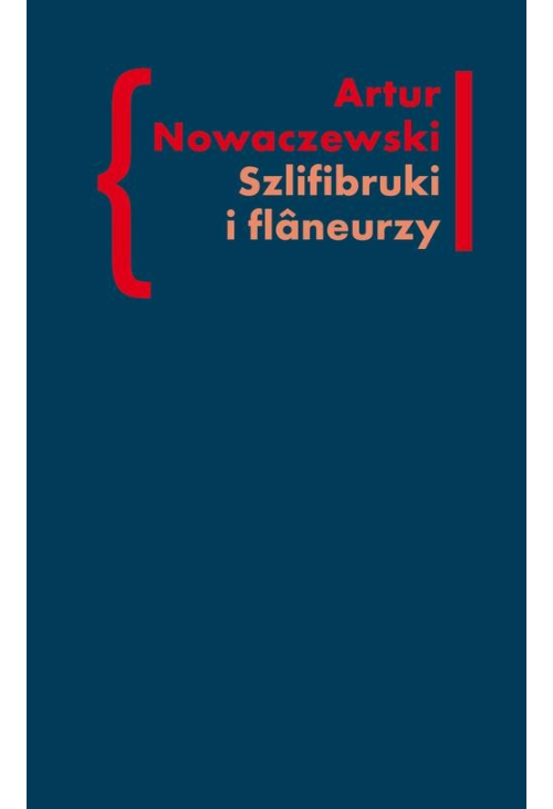 Szlifibruki i flaneurzy