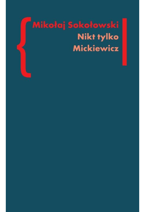 Nikt tylko Mickiewicz