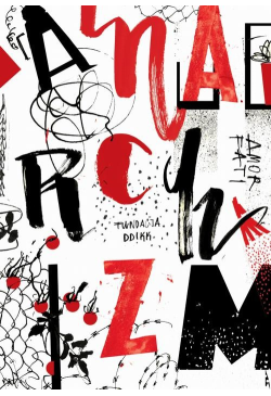 Anarchizm: nowe perspektywy?