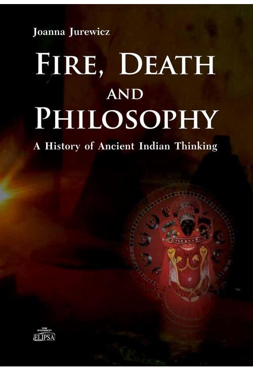 Fire Death and Philosophy