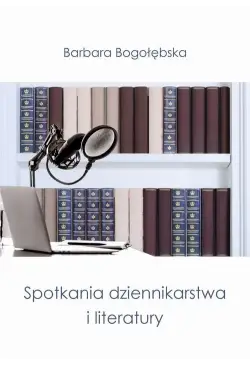 Spotkania dziennikarstwa i...