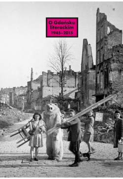 O Gdańsku literackim...