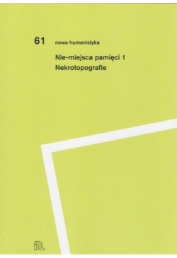 Nie-miejsca pamięci 1