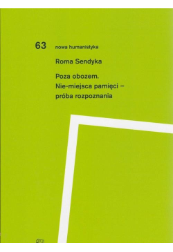 Poza obozem. Nie-miejsca...