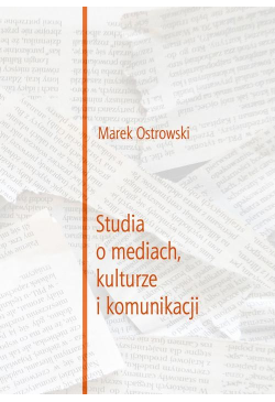 Studia o mediach, kulturze...